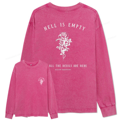 Pagewings Hell Is Empty And All The Devils Are Here Unisex Washed Long Sleeve T-shirt