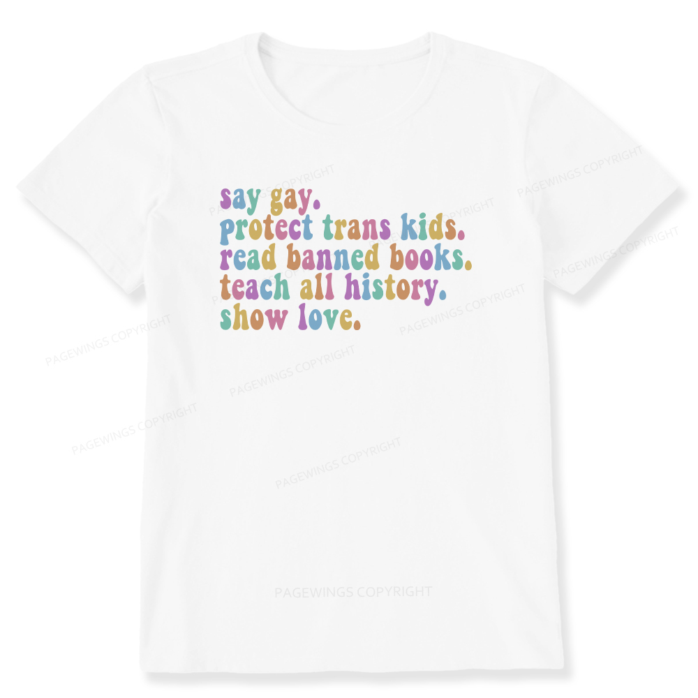 Pagewings Protect Trans Kids Teach All History Show Love Unisex Classic T-shirt