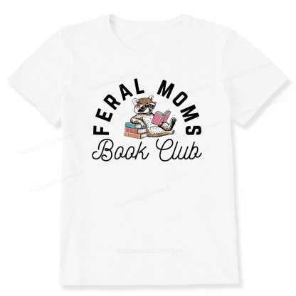 Pagewings Feral Moms Book Club Unisex Classic T-shirt