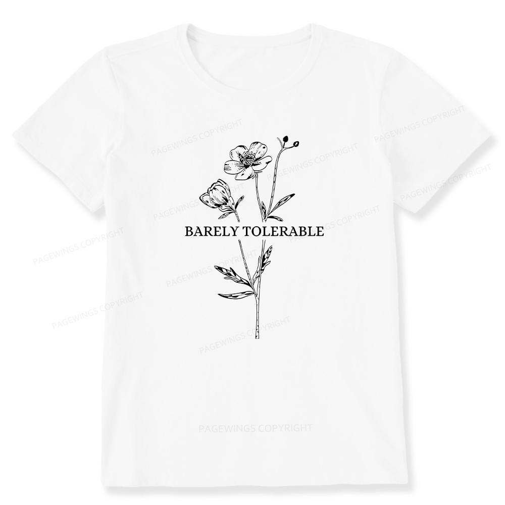 Pagewings Barely Tolerable Unisex Classic T-shirt