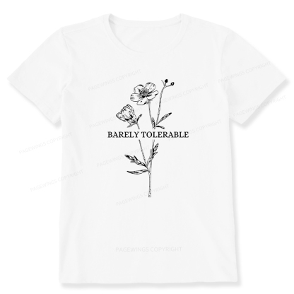 Pagewings Barely Tolerable Unisex Classic T-shirt
