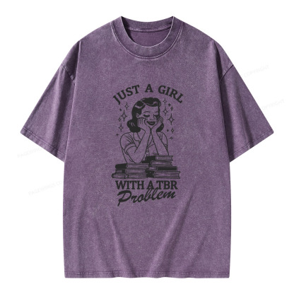 Pagewings Just A Girl With A TBR Problem Unisex Washed T-shirt