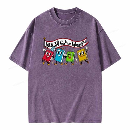 Pagewings Let's All Go to the Library T-Shirt Unisex Washed T-shirt