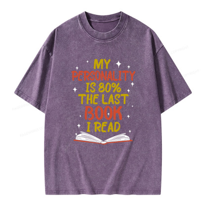 Pagewings My Personality Is 80% The Last Book I Read Unisex Washed T-shirt