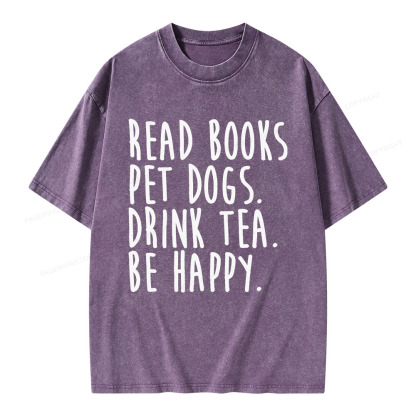 Pagewings Read Book Pet Dogs Drink Tea Be Happy Unisex Washed T-shirt