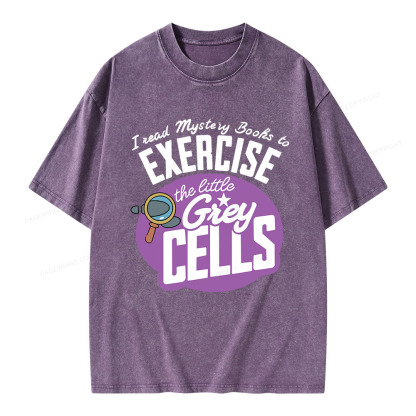 Pagewings I Read Mystery Books to Exercise The Little Grey Cells Unisex Washed T-shirt