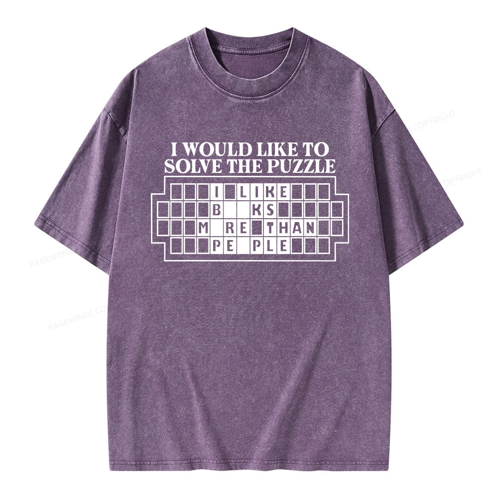 Pagewings I Would Like To Solve The Puzzle Unisex Washed T-shirt