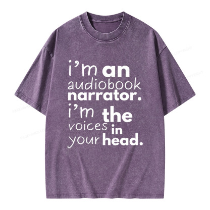 Pagewings I'm An Audiobook Narrator. I'm The Voices In Your Head Unisex Washed T-shirt
