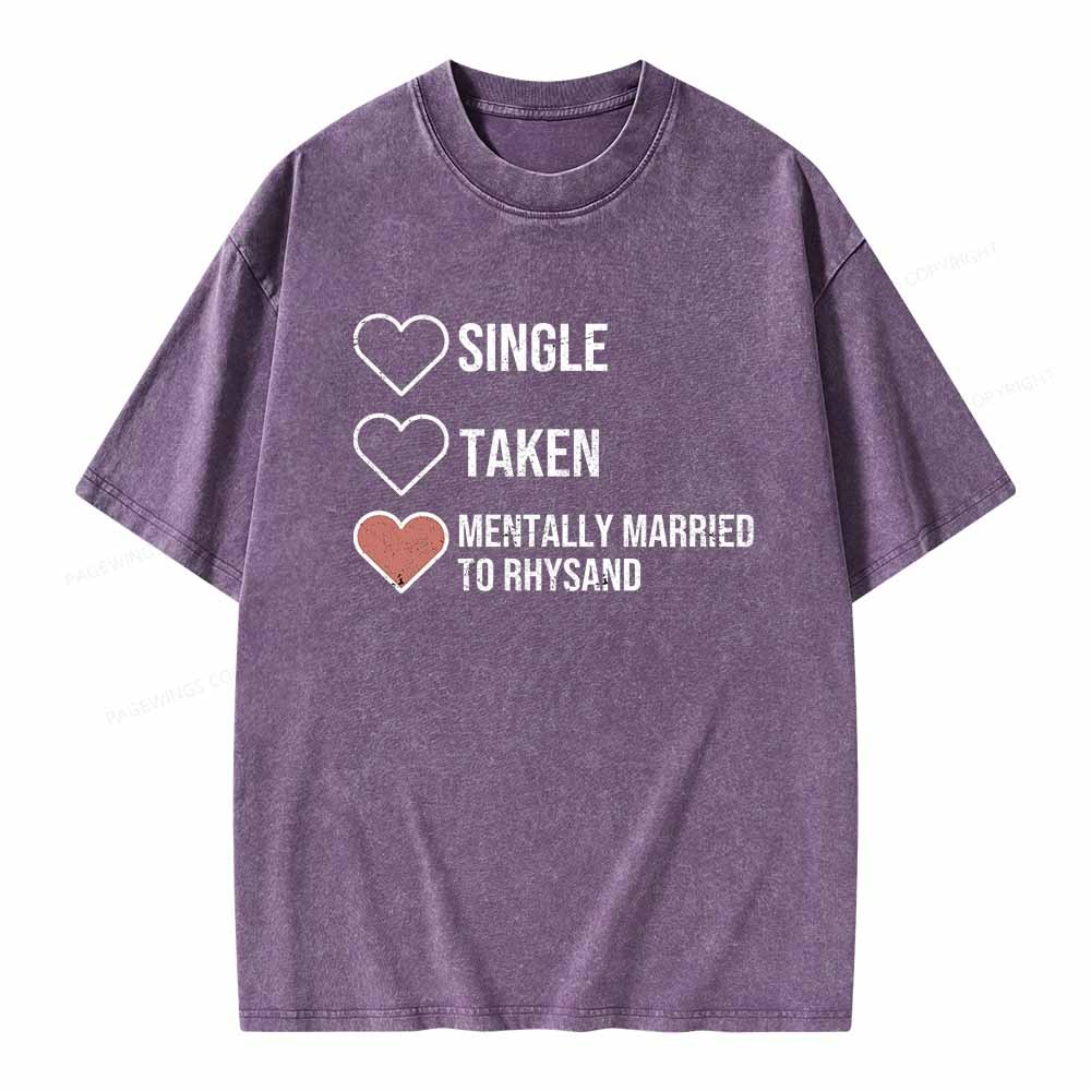 Pagewings Mentally Married To Rhysand  Unisex Washed T-shirt