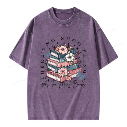 Pagewings Lover There's No Such Thing As Too Many Book Unisex Washed T-shirt