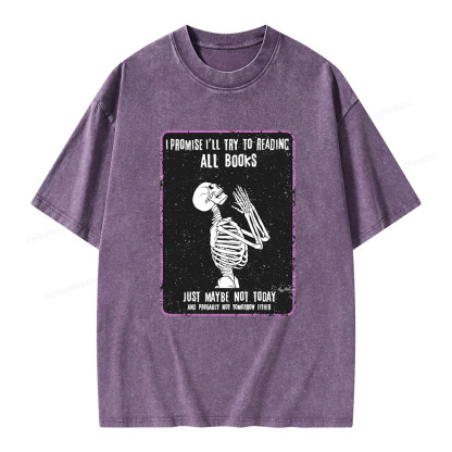 Pagewings I Promise I’ll Try To Reading All Books Unisex Washed T-shirt