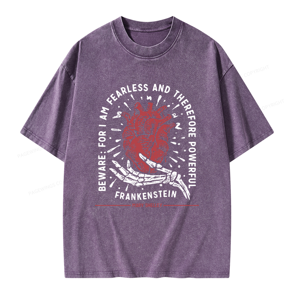 Pagewings Beware: For I Am Fearless And Therefore Powerful Unisex Washed T-shirt