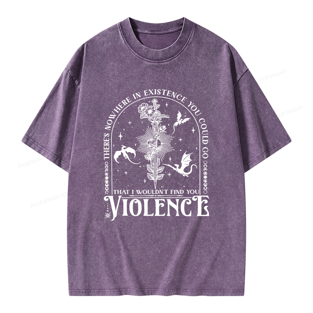 Pagewings There’s Nowhere In Existence You Could Go That Unisex Washed T-shirt