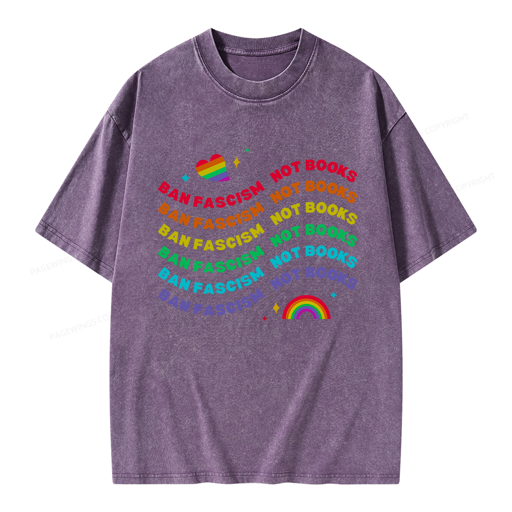 Pagewings Ban Fascism Not Books Rainbow Unisex Washed T-shirt
