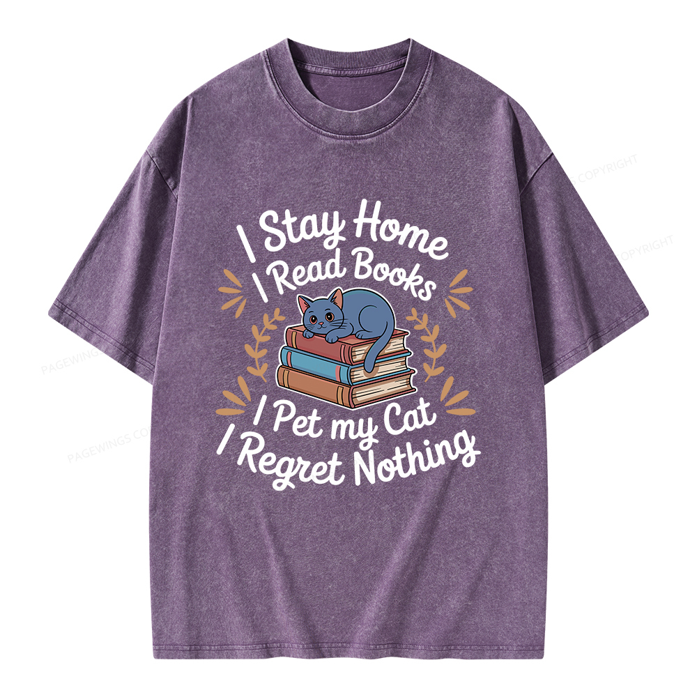 Pagewings I Stay Home I Read Books I Pet My Cat Unisex Washed T-shirt