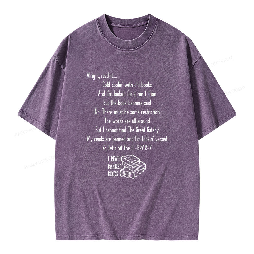 Pagewings Alright Read It I Read Banned Books Unisex Washed T-shirt