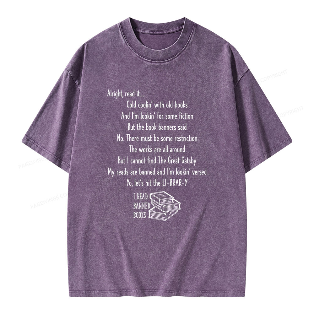 Pagewings Alright Read It I Read Banned Books Unisex Washed T-shirt
