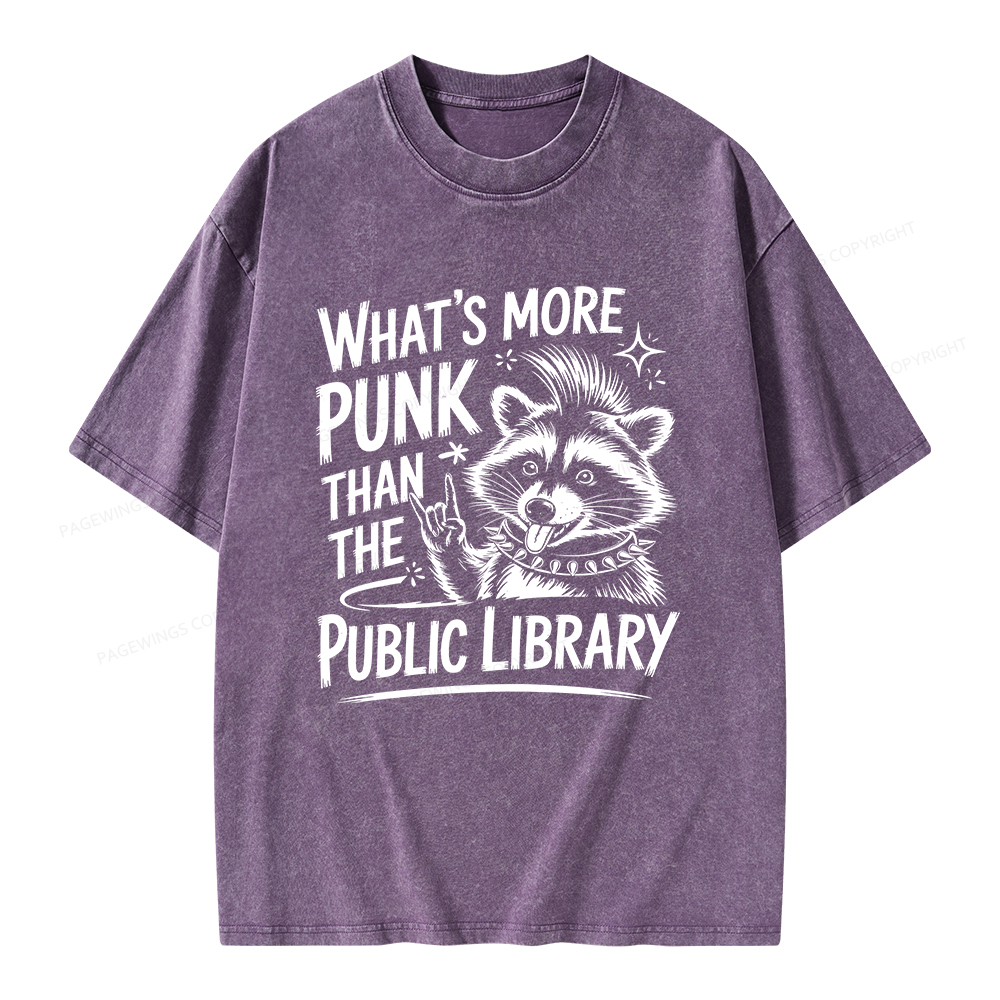 Pagewings What’s More Punk Than The Public Library Unisex Washed T-shi