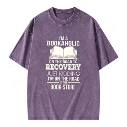 Pagewings I'm A Bookaholic On The Road To Recovery Unisex Washed T-shirt