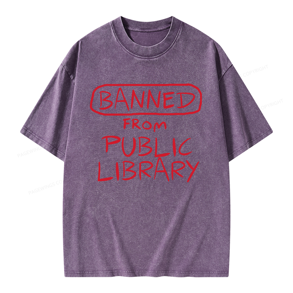 Pagewings Banned From Public Library Unisex Washed T-shirt