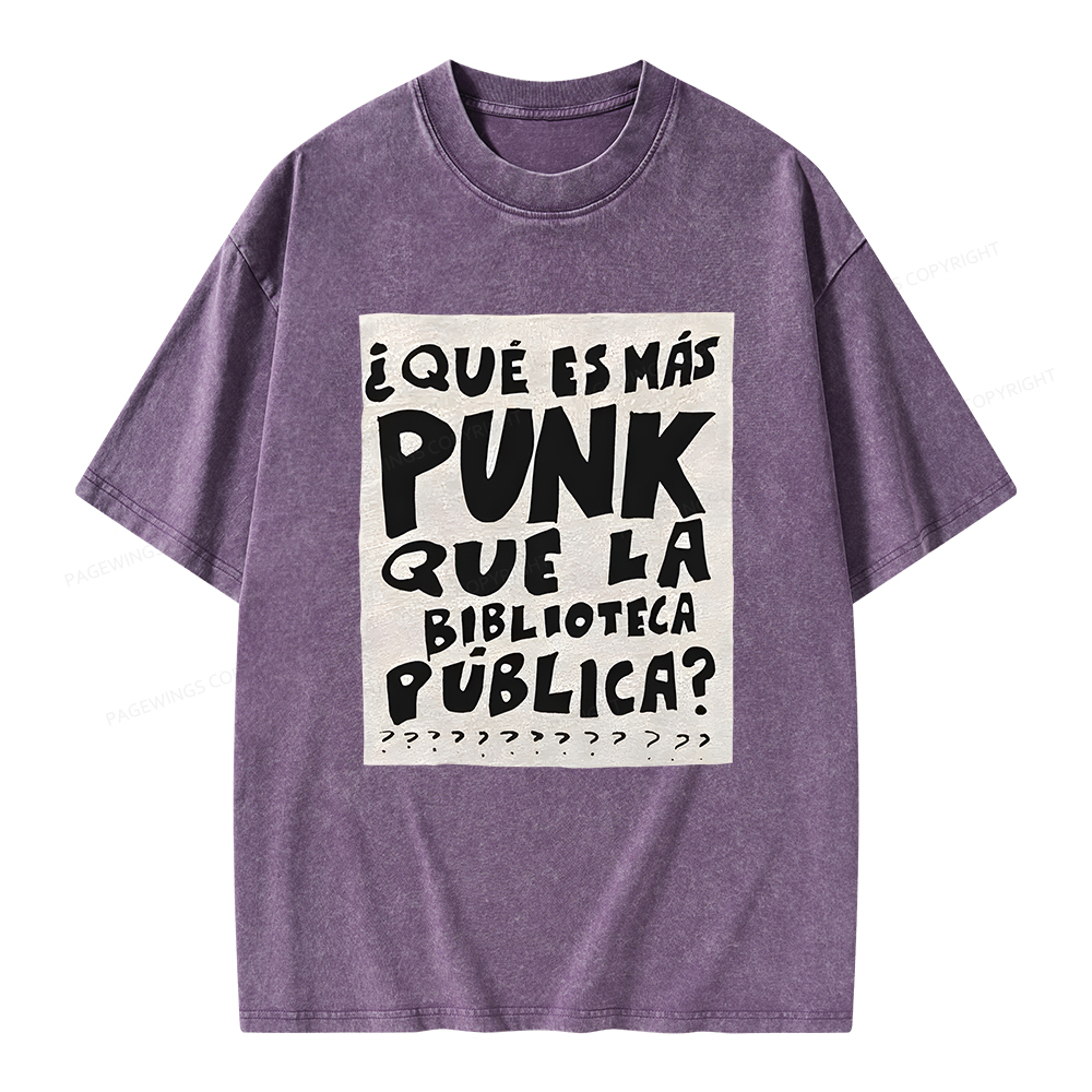 Pagewings What's More Punk Than The Public Library Unisex Washed T-shirt