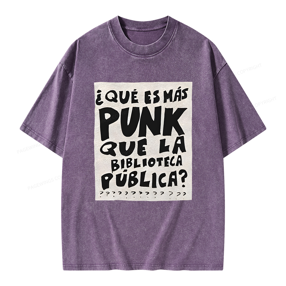Pagewings What's More Punk Than The Public Library Unisex Washed T-shirt