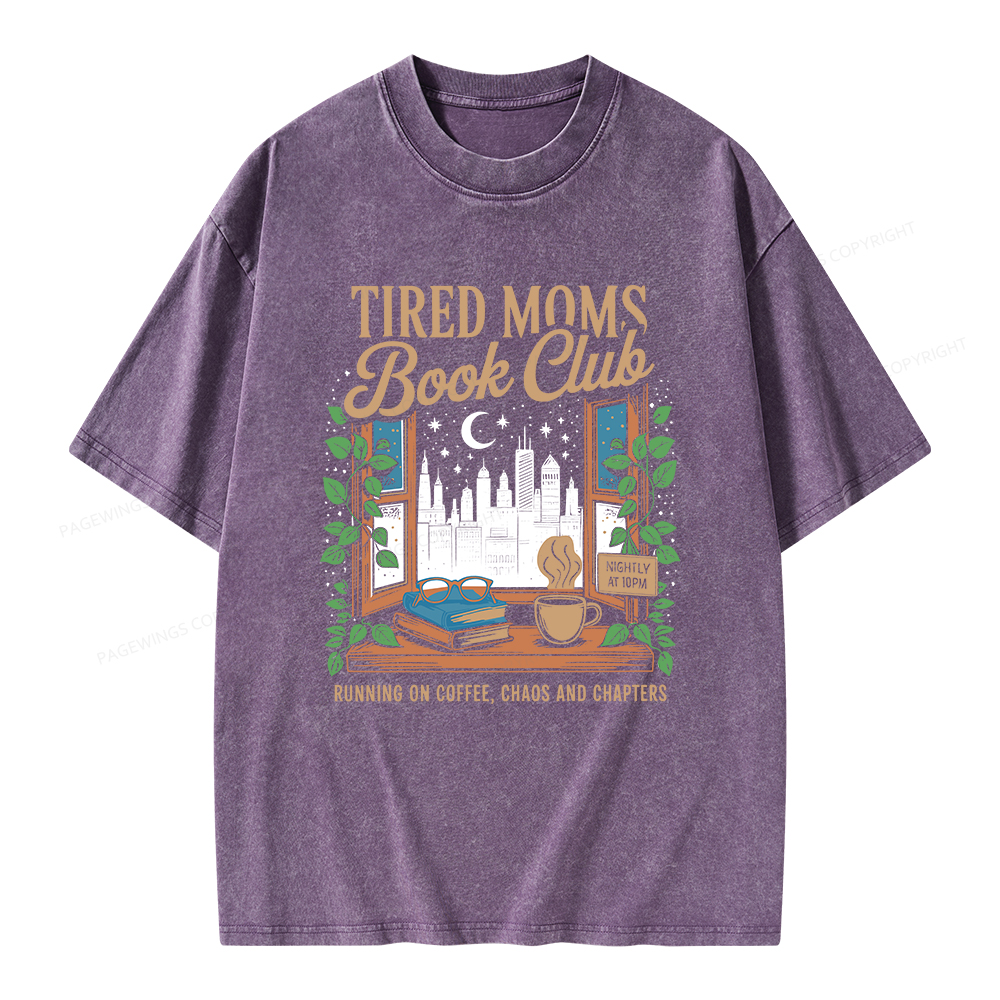 Pagewings Tired Moms Book Club Unisex Washed T-shirt