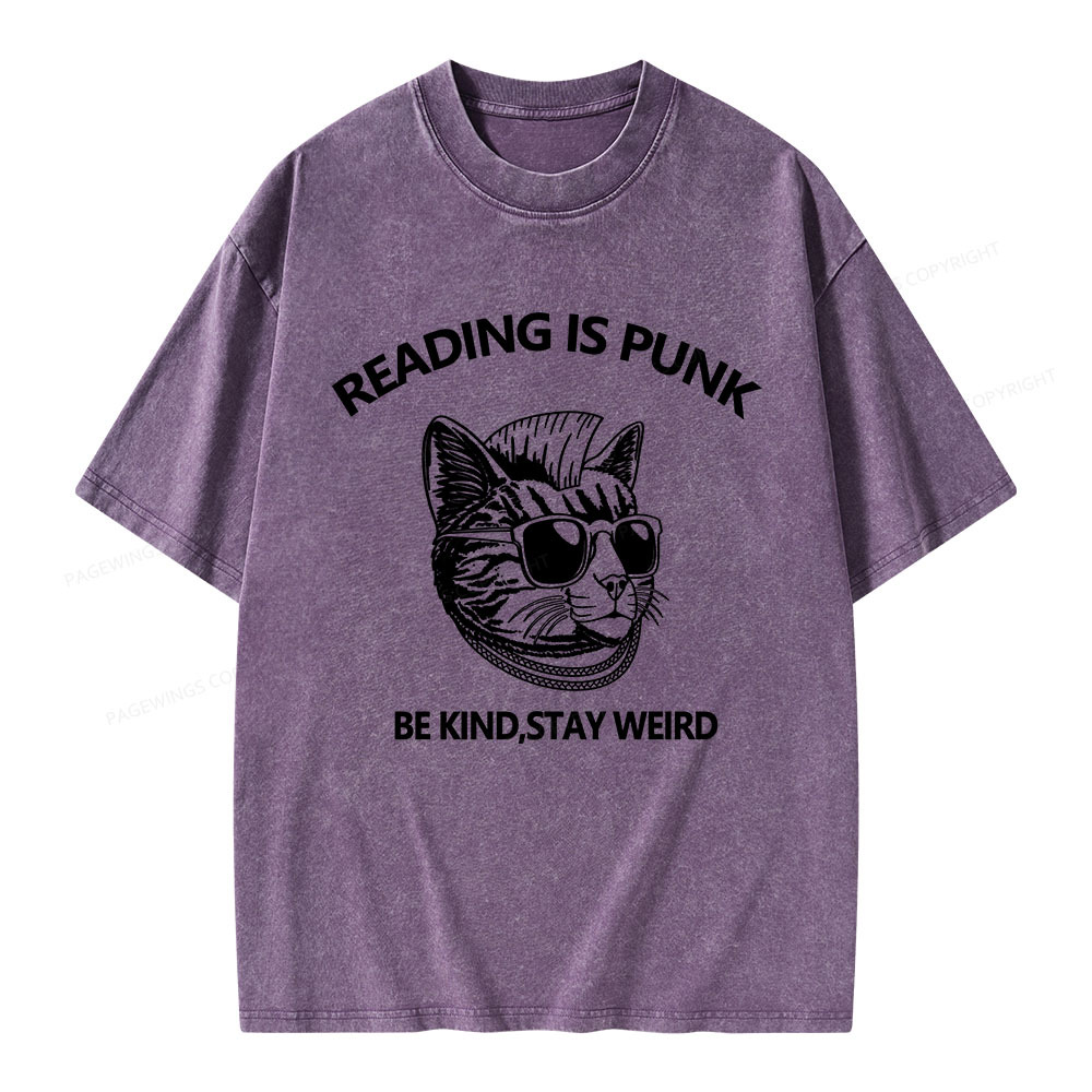 Pagewings Reading Is Punk Be Kind Stay Weird Unisex Washed T-shirt