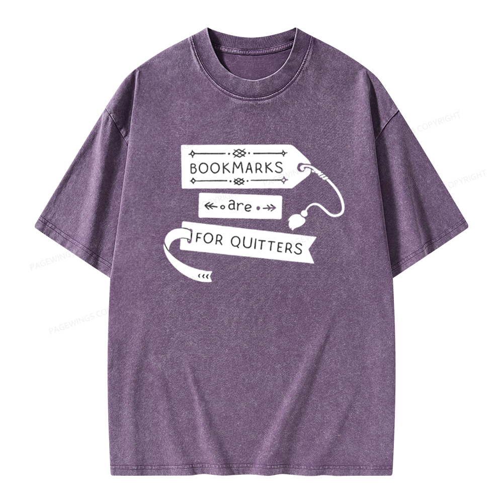 Pagewings Bookmarks Are For Quitters Unisex Tee Unisex Washed T-shirt