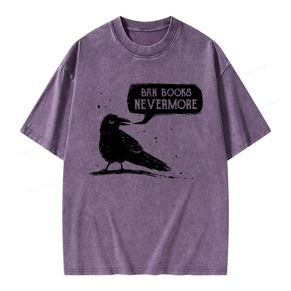 Pagewings Ban Books Nevermore Unisex Washed T-shirt
