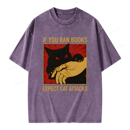 Pagewings If You Ban Books Expect Cat Attacks Unisex Washed T-shirt