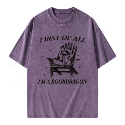 Pagewings First Of All I'm A Bookdragon Unisex Washed T-shirt