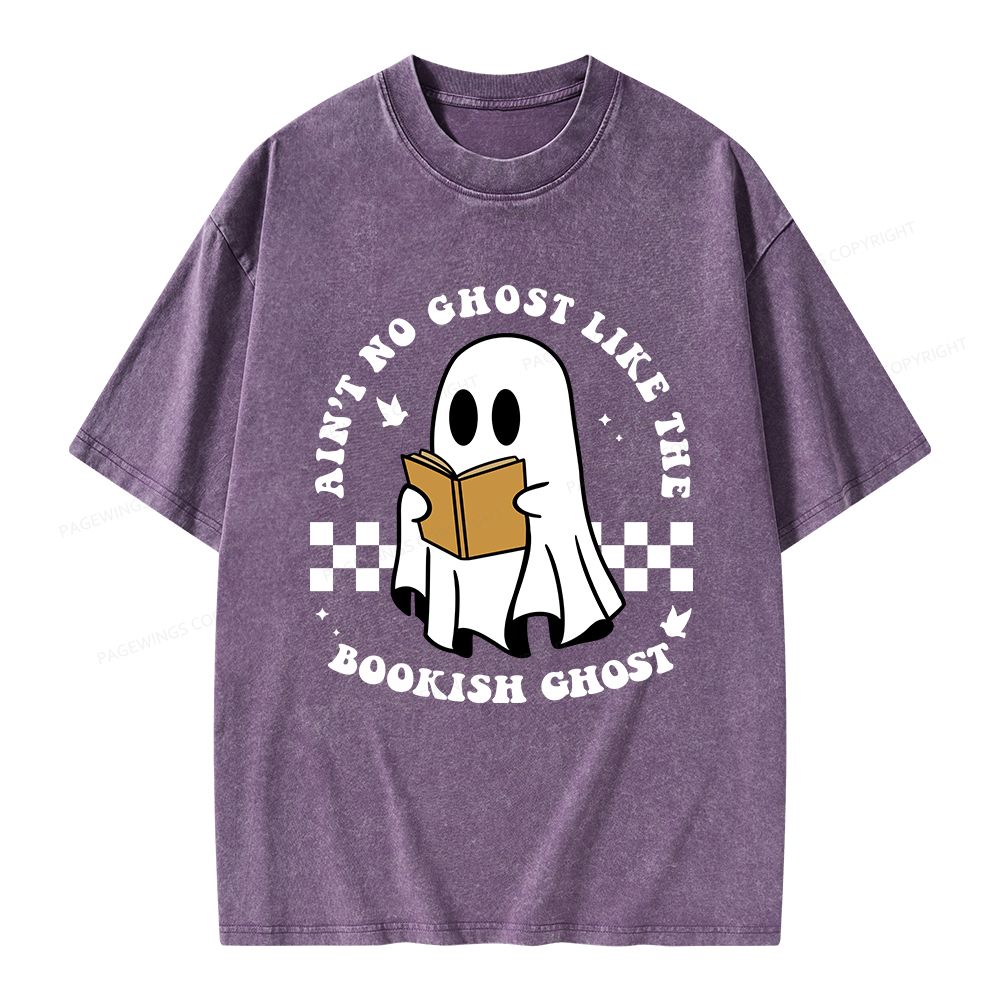 Pagewings Ain't No Ghost Like The Bookish Ghost Unisex Washed T-shirt