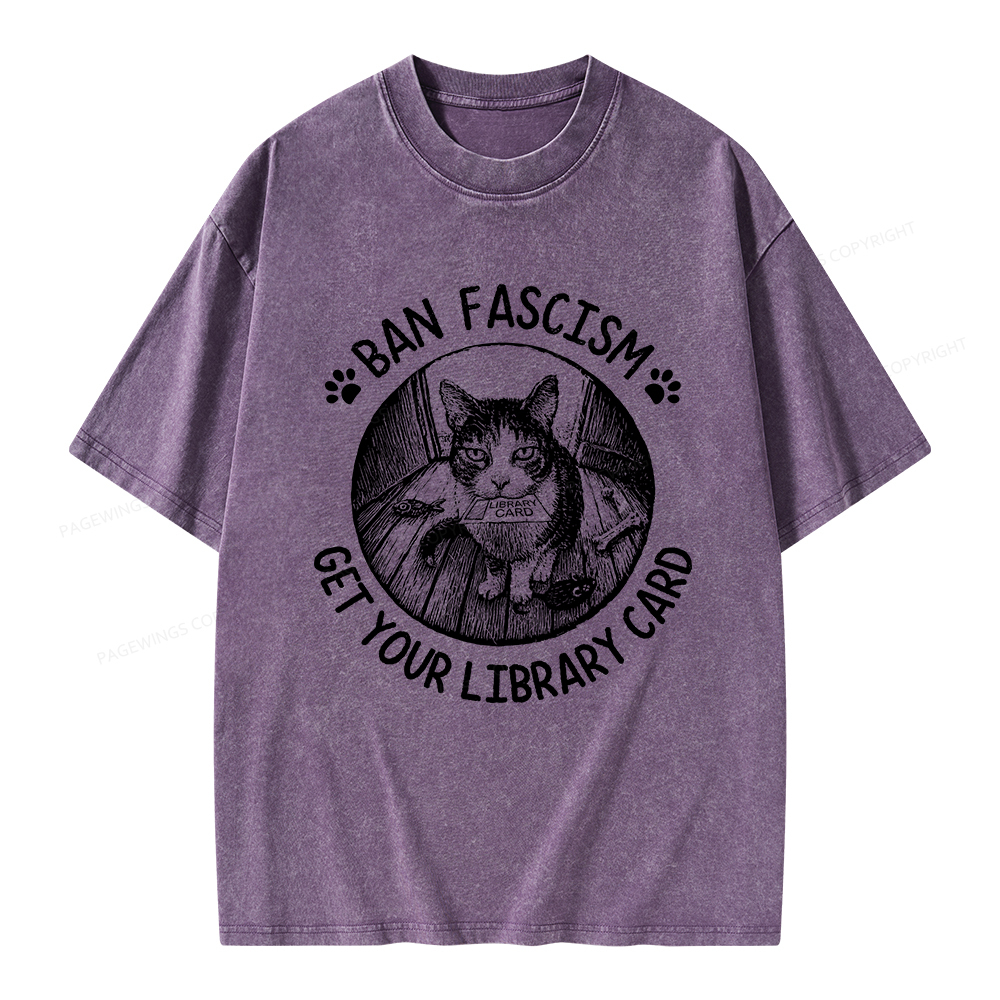 Pagewings Ban Fascism Get Your Library Card Unisex Washed T-shirt