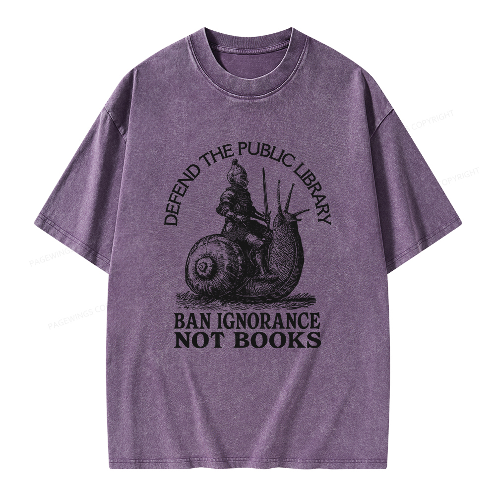 Pagewings Ban Ignorance Not Books Unisex Washed T-shirt
