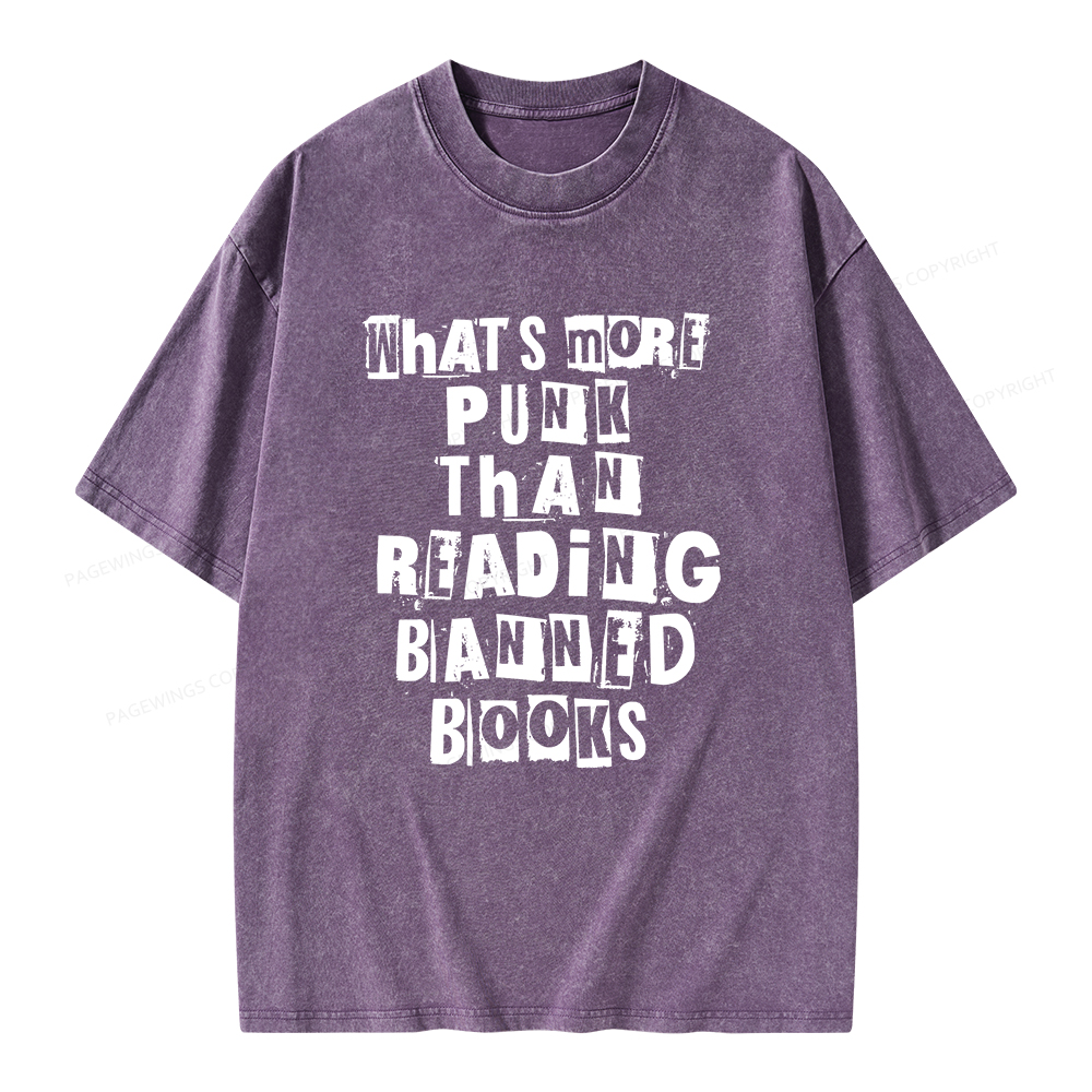 Pagewings What’s More Punk Than Reading Banned Books Unisex Washed T-shirt