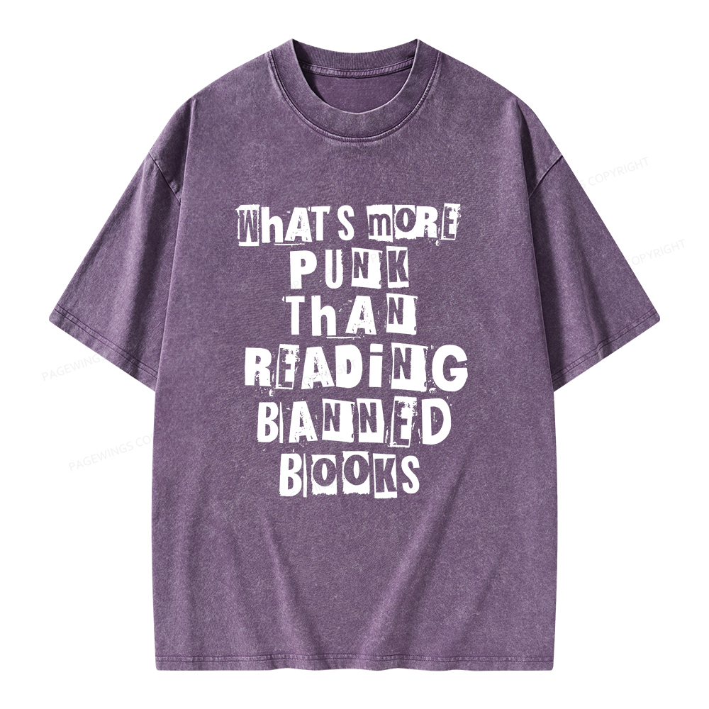 Pagewings What’s More Punk Than Reading Banned Books Unisex Washed T-shirt