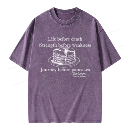 Pagewings Life Before Death Strength Before Weakness Unisex Washed T-shirt
