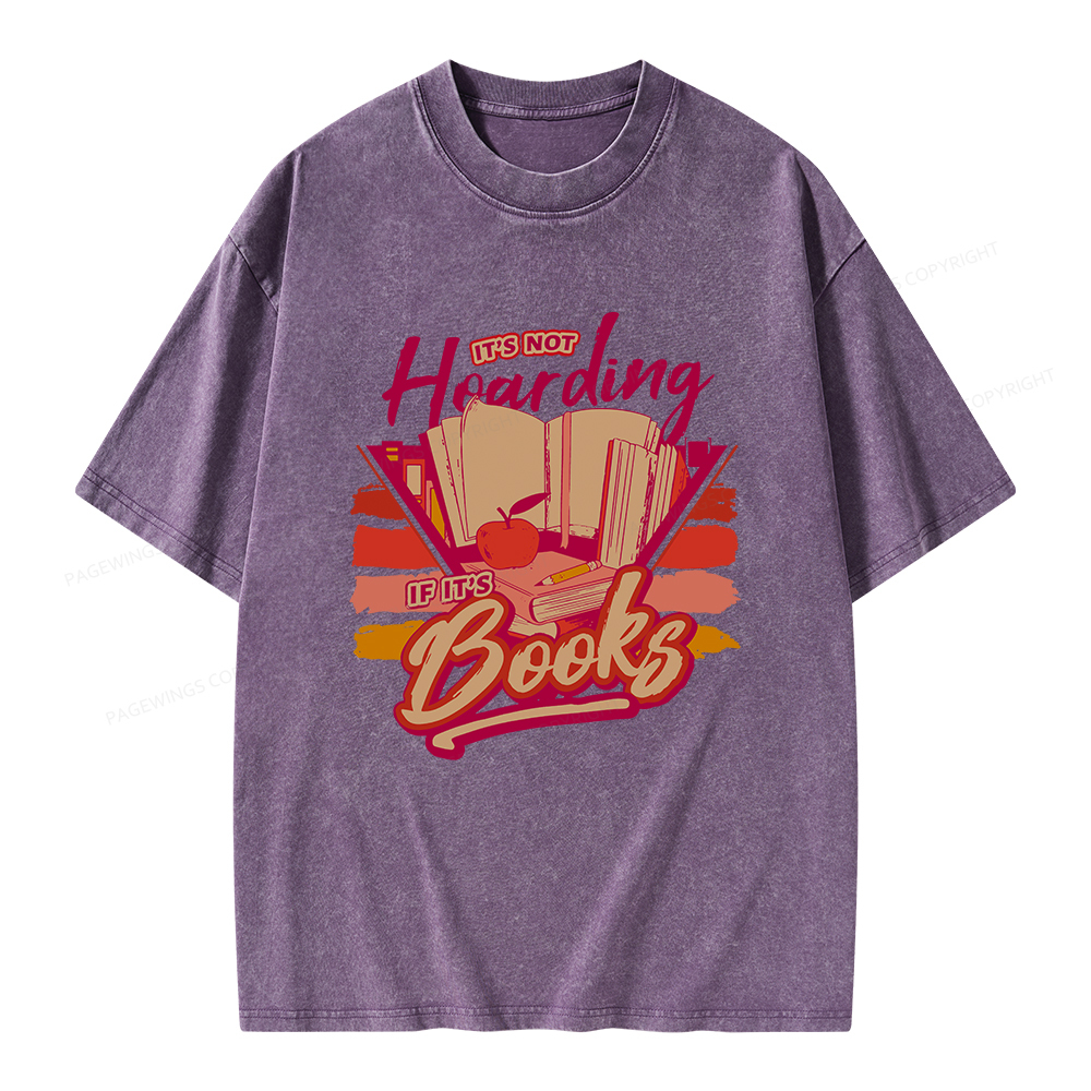 Pagewings It's Not Hoarding If It's Books Unisex Washed T-shirt