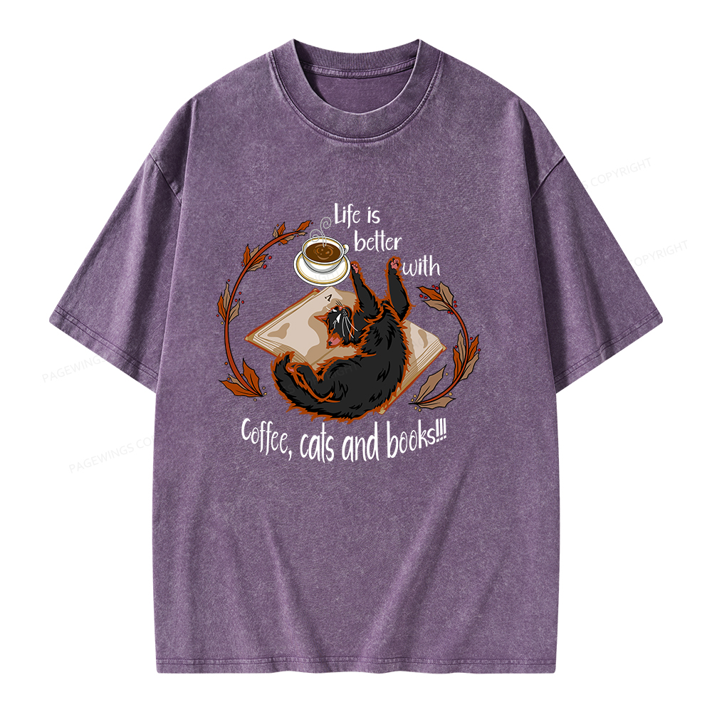 Pagewings Life Is Better With Coffee Cats And Books Unisex Washed T-shirt