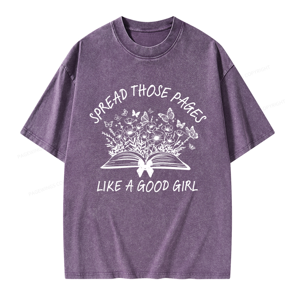 Pagewings Spread Those Pages Like A Good Girl Unisex Washed T-shirt