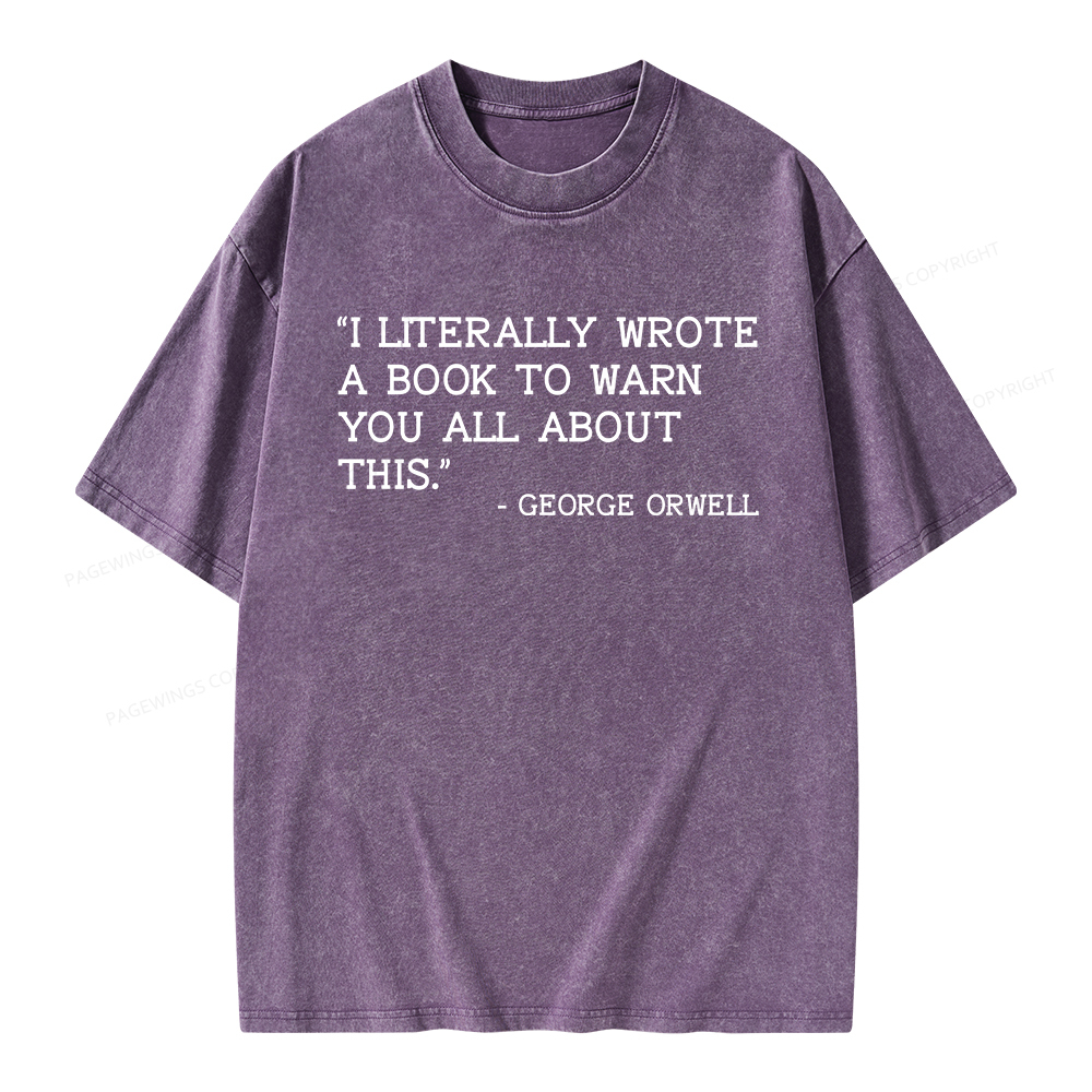 Pagewings I Literally Wrote A Book To Warn Unisex Washed T-shirt