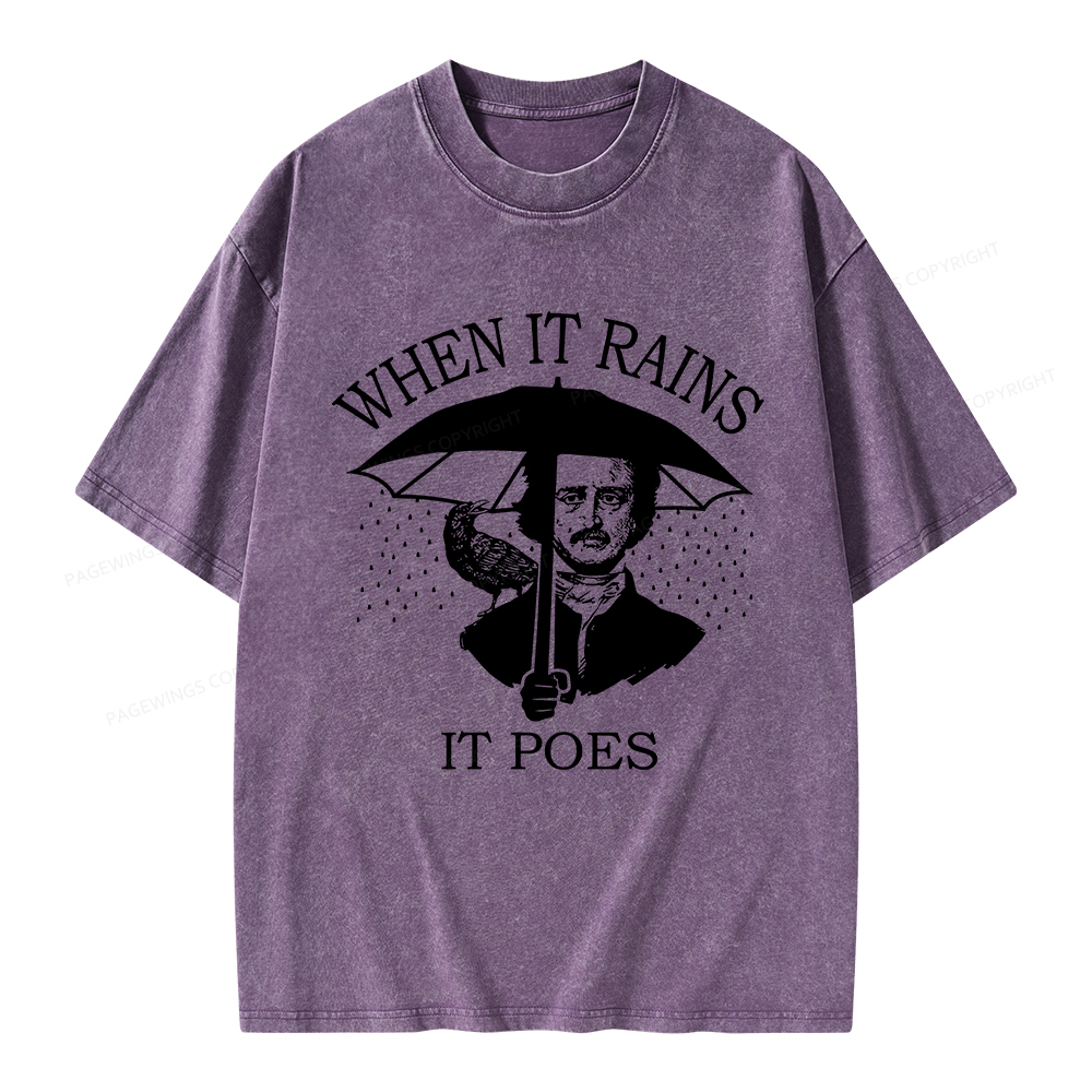 Pagewings When It Rains It Poes Unisex Washed T-shirt