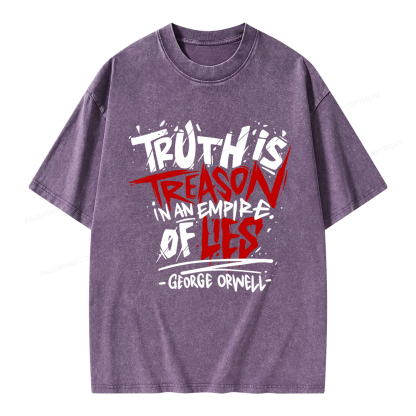 Pagewings Truth Is Treason In An Empire Of Lies Unisex Washed T-shirt