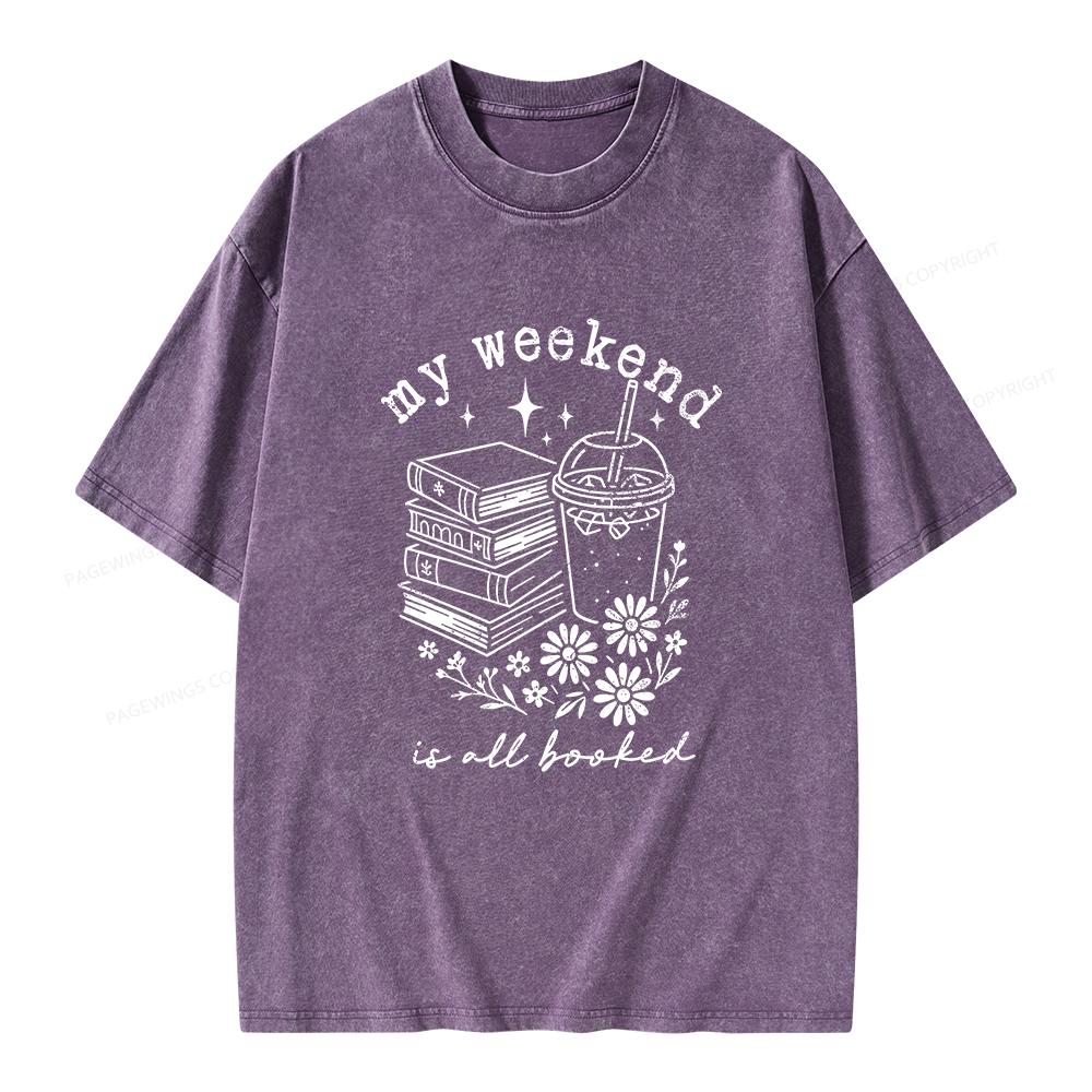 Pagewings My Weekend is All Booked Unisex Washed T-shirt