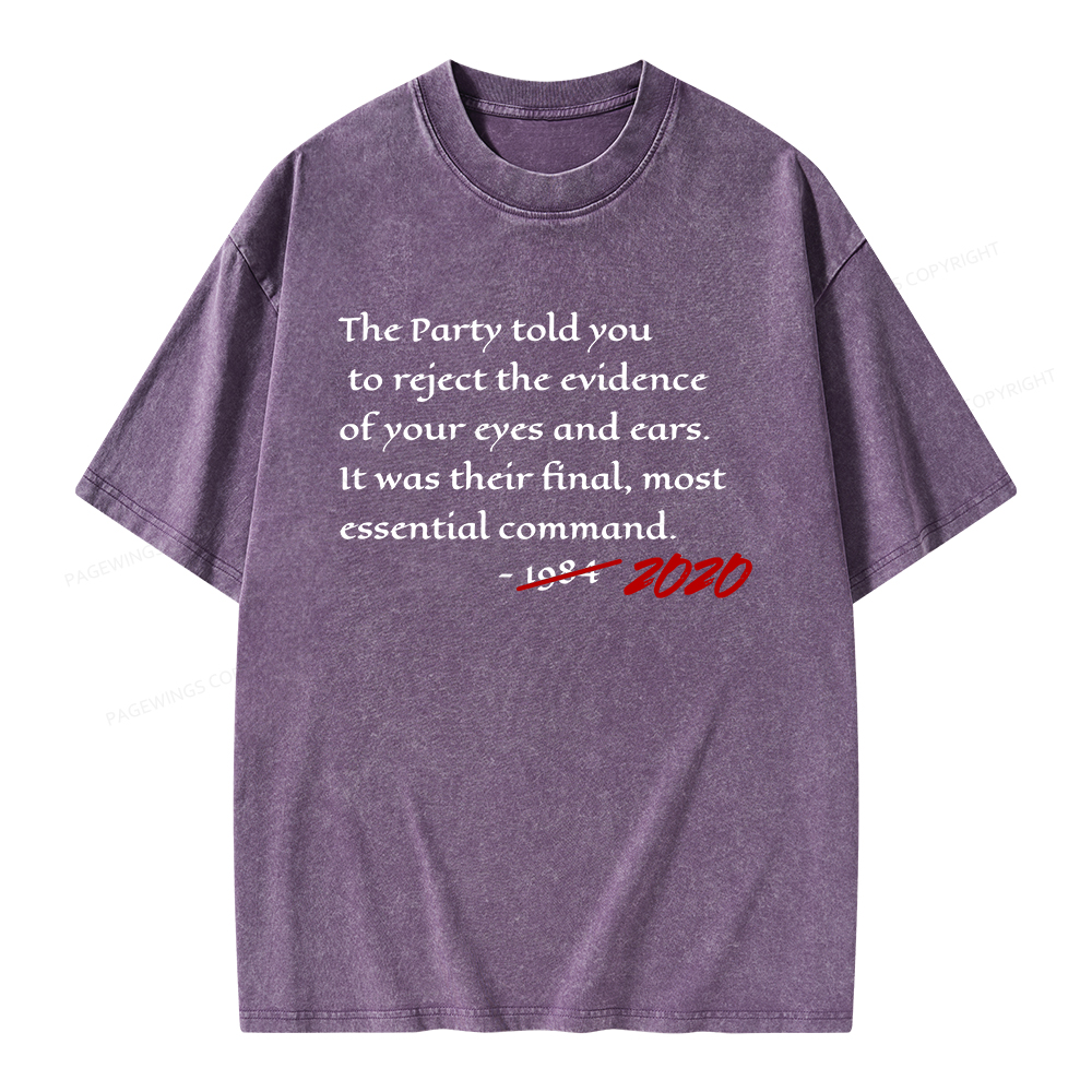 Pagewings The Party Told You To Reject Unisex Washed T-shirt