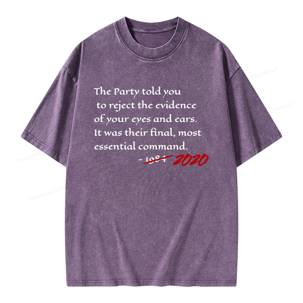 Pagewings The Party Told You To Reject Unisex Washed T-shirt