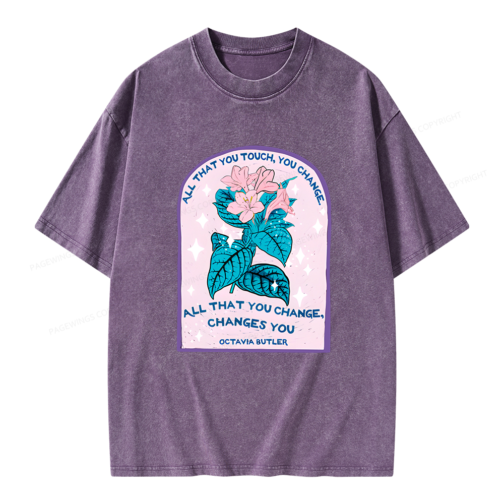 Pagewings All That You Touch, You Change Unisex Washed T-shirt