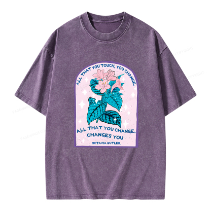 Pagewings All That You Touch, You Change Unisex Washed T-shirt
