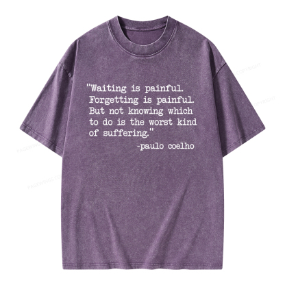 Pagewings Waiting Is Painful Unisex Washed T-shirt